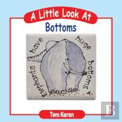 A Little Look At Bottoms