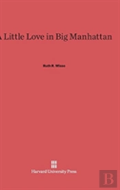 A Little Love In Big Manhattan