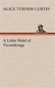 A Little Maid Of Ticonderoga