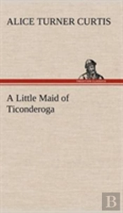 A Little Maid Of Ticonderoga