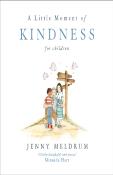 A Little Moment Of Kindness For Children