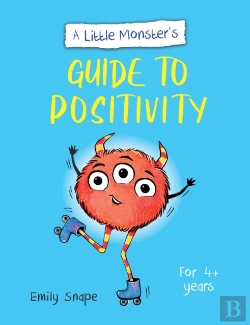 Bertrand.pt - A Little Monsterâ€™S Guide To Positivity
