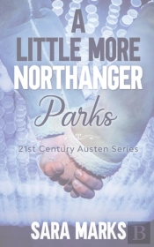 A Little More Northanger Parks