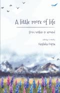 A Little More Of Life