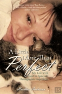 Bertrand.pt - A Little More Than Perfect: My Life With