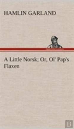 Bertrand.pt - A Little Norsk Or, Ol' Pap'S Flaxen