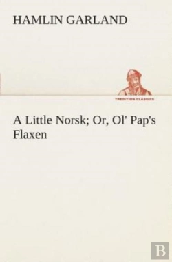 Bertrand.pt - A Little Norsk Or, Ol' Pap'S Flaxen