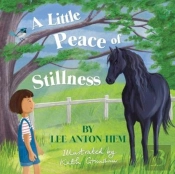 A Little Peace Of Stillness