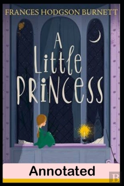 Bertrand.pt - A Little Princess By Frances Burnett (Juvenile & Young Adult Novel) Annotated Edition
