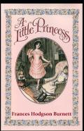 A Little Princess By Frances Hodgson Burnett Illustrated Edition