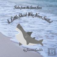 A Little Shark Who Never Smiled