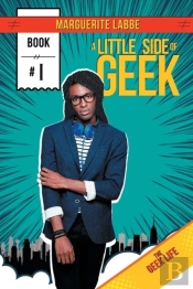 A Little Side Of Geek Volume 1