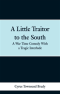 A Little Traitor To The South