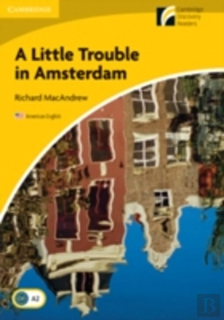 Bertrand.pt - A Little Trouble In Amsterdam Level 2 Elementary/Lower-Intermediate American English