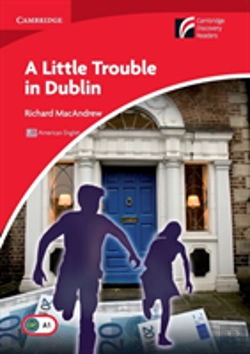Bertrand.pt - A Little Trouble In Dublin Level 1 Beginner/Elementary American English Edition