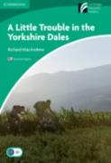 A Little Trouble In The Yorkshire Dales Level 3 Lower-Intermediate American English