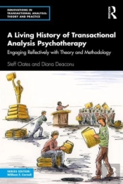 A Living History Of Transactional Analysis Psychotherapy