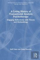A Living History Of Transactional Analysis Psychotherapy