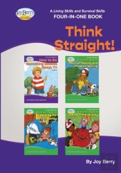 A Living Skills And Survival Skills Four-In-One Book - Think Straight!!