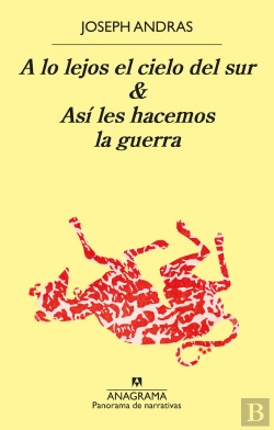 Bertrand.pt - A Lo Lejos El Cielo Del Sur Y Asi Les Hacemos La Guerra