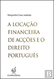 A Locação Financeira de Acções e o Direito Português