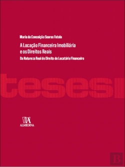 Bertrand.pt - A Locação Financeira Imobiliária e os Direitos Reais