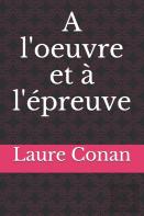 A L'Oeuvre Et A L'Epreuve
