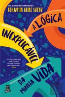 A Lógica Inexplicável da Minha Vida