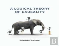A Logical Theory Of Causality