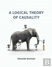 A Logical Theory Of Causality