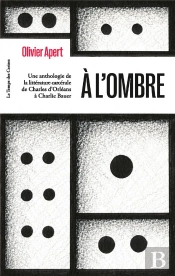 A L'Ombre - Anthologie D Ecrits En Prison, De Charles D Orle
