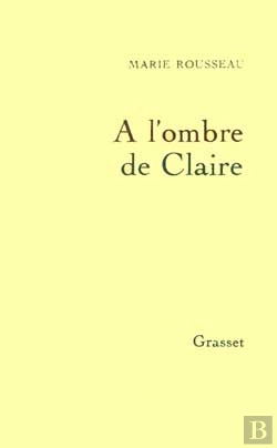 Bertrand.pt - A L'Ombre De Claire