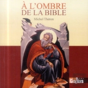 À L'Ombre De La Bible