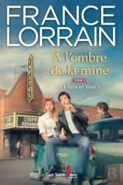 A L'Ombre De La Mine V 02 Clara Et Yuri