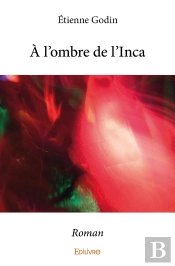 À L'Ombre De L'Inca