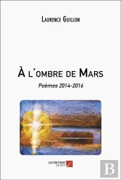 A L'Ombre De Mars - Poemes 2014-2016