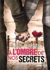 À L'Ombre De Nos Secrets