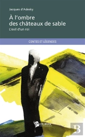 A L'Ombre Des Chateaux De Sable