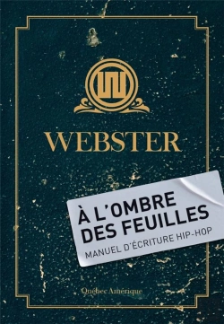 Bertrand.pt - À L'Ombre Des Feuilles : Manuel D'Écriture Hip-Hop