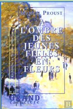 Bertrand.pt - A L'Ombre Des Jeunes Filles En Fleur T.1