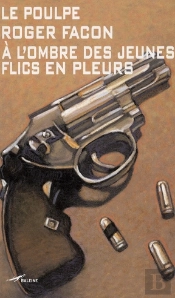 À L'Ombre Des Jeunes Flics En Pleurs