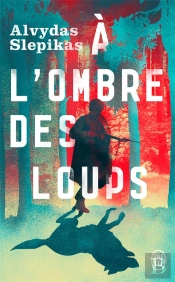 À L'Ombre Des Loups