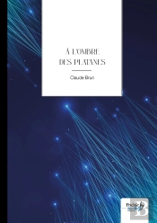 À L'Ombre Des Platanes