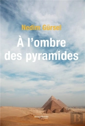À L'Ombre Des Pyramides