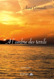 À L'Ombre Des Terrils