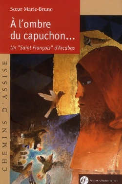Bertrand.pt - A L'Ombre Du Capuchon