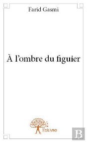A L?Ombre Du Figuier