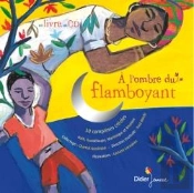 À L'Ombre Du Flamboyant