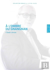 À L'Ombre Du Gnangnan