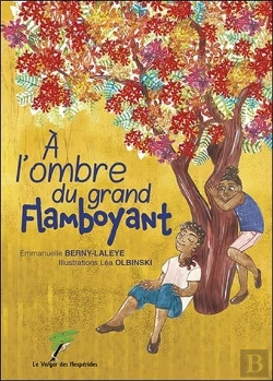 Bertrand.pt - À L'Ombre Du Grand Flamboyant